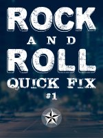 Rock'n'Roll Quick Fix
