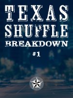 Texas Shuffle Breakdown