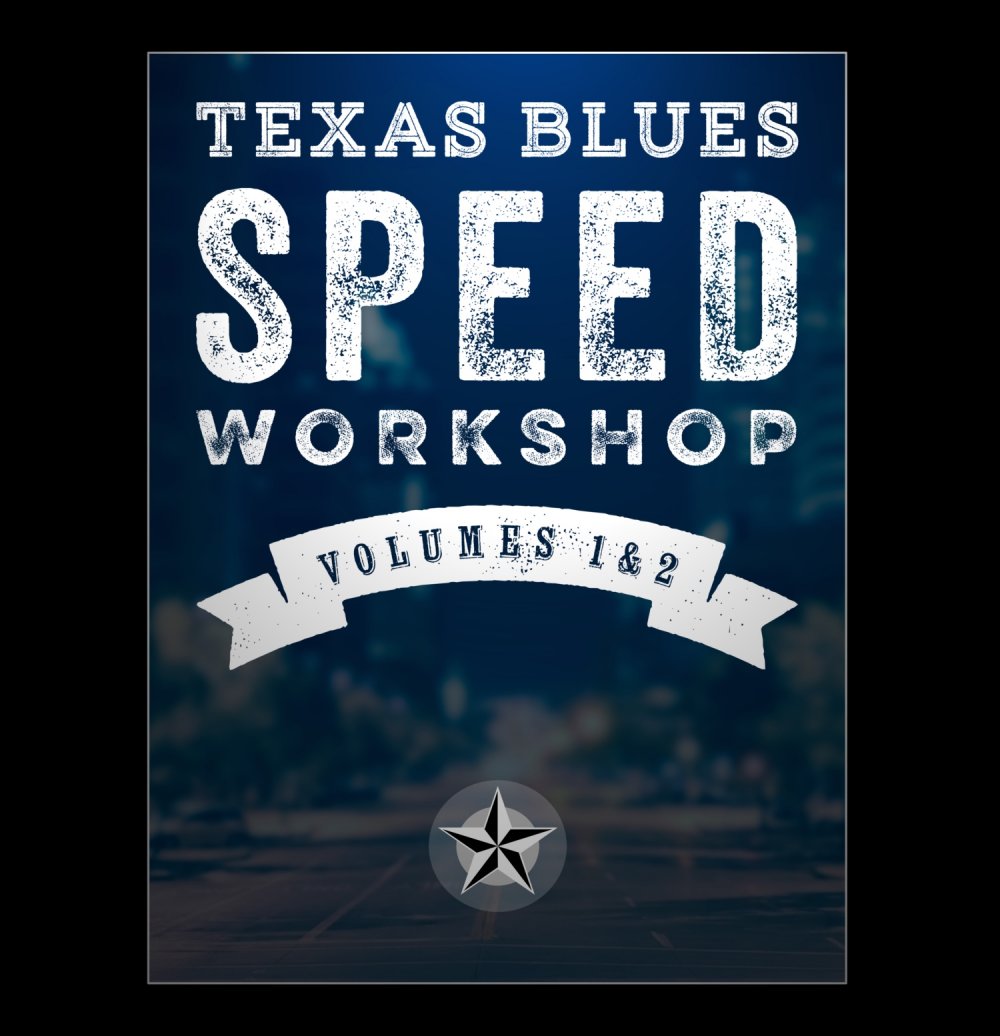 Texas Blues Speed Workshop