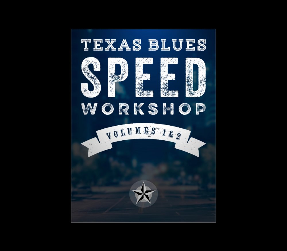 Texas Blues Speed Workshop