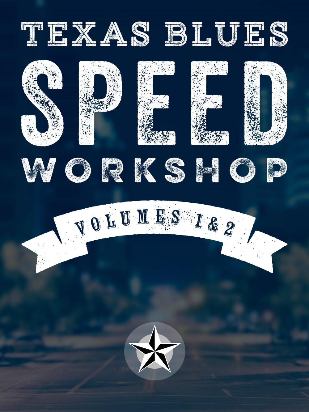Texas Blues Speed Workshop