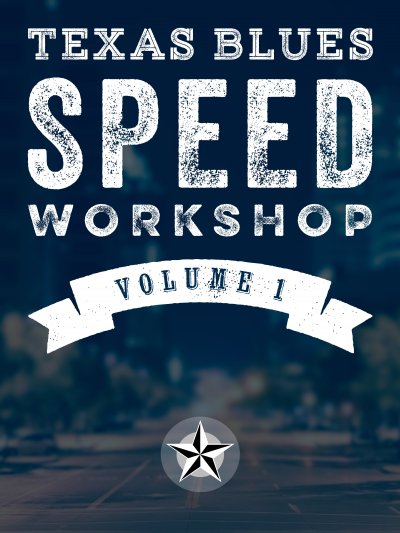 Getting Ready for Texas Blues Speed Workshop